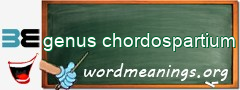 WordMeaning blackboard for genus chordospartium